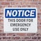 Signmission This Door For Emergency Use Only, 14 in W x Rectangle, Plastic OS-2PACK-NS-P-1014-L-16671 - alternate 4